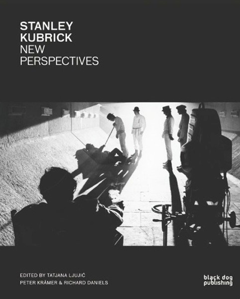 Stanley Kubrick - New Perspectives